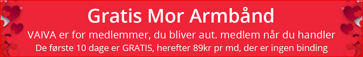 /images/Forside/Gratis_Mor_Armbånd2.png